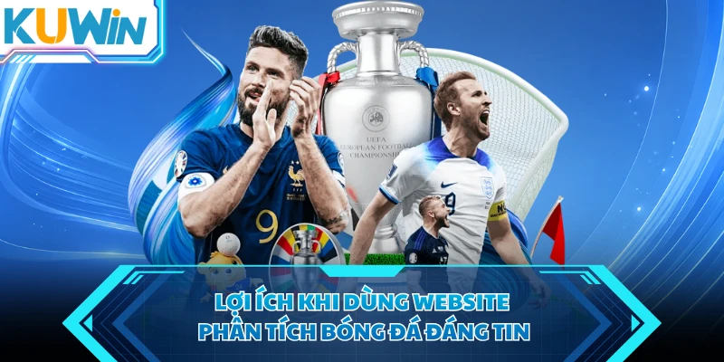 loi ich khi dung website phan tich bong da dang tin