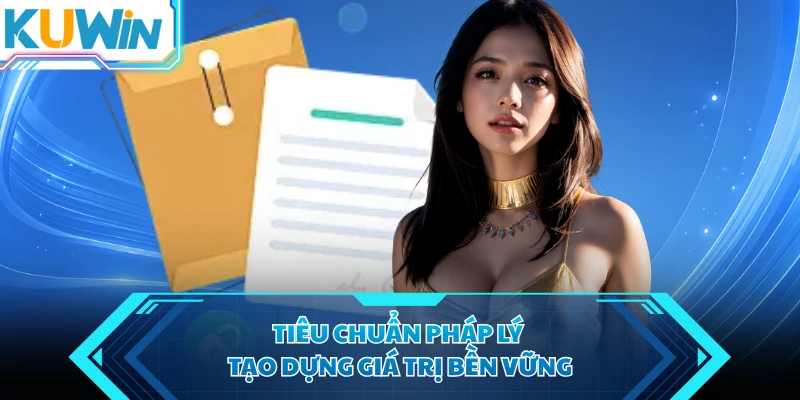 tieu chuan phap ly tao dung gia tri ben vung